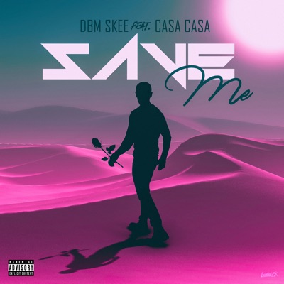 Save Me (feat. Casa Casa) - Single