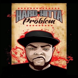 My Whole Life (feat. Haji Agent 8 & YunDoe) Hard Hitta Problem