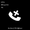 Call Me When You Hear This (feat. The Difference) - Single