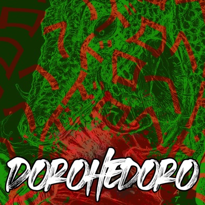 Dorohedoro (feat. Gray Fox) - Single