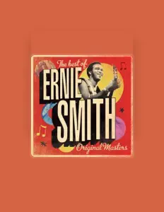 Listen to Ernie Smith, watch music videos, read bio, see tour dates & more!