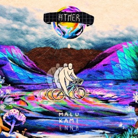 Äther (feat. ENNA) Malu Kami