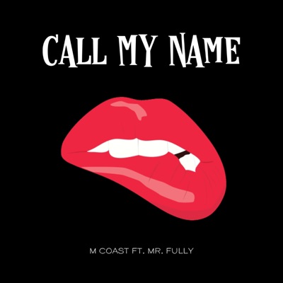 Call My Name - Single