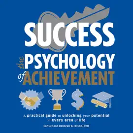 Success: The Psychology of Achievement (Unabridged)