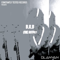 BRB (The Outro) - Single - GLANVAN