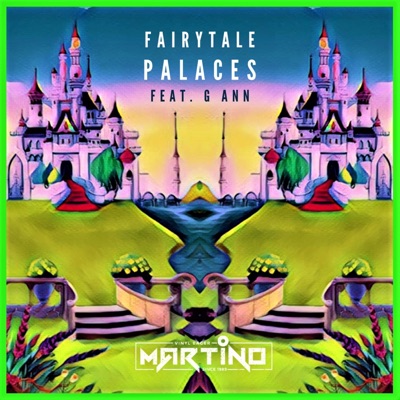Fairytale Palaces (feat. G Ann) - Single