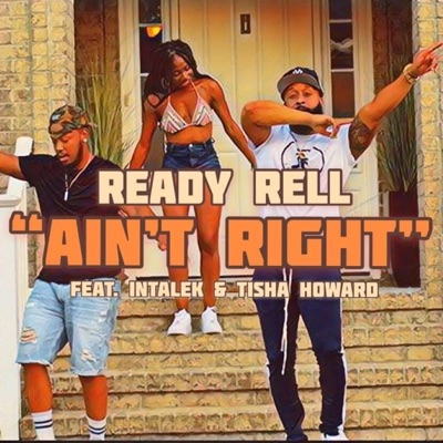 Ain't Right (feat. Intalek & Tisha Howard) - Single
