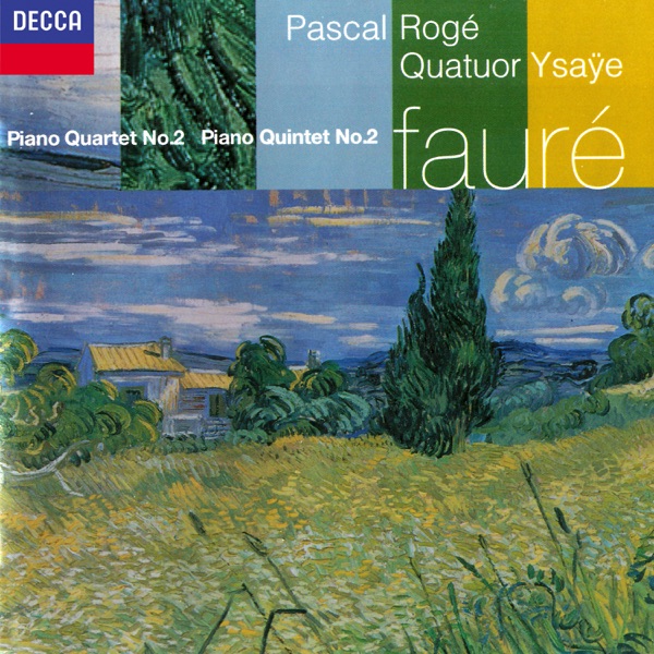 Fauré: Piano Quintet No. 2 & Piano Quartet No. 2