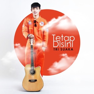 Chord Gitar Tetap Disini - Tri Suaka