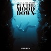 Put the Mood Down - Single