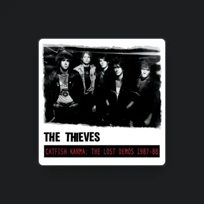 Listen to The Thieves, watch music videos, read bio, see tour dates & more!