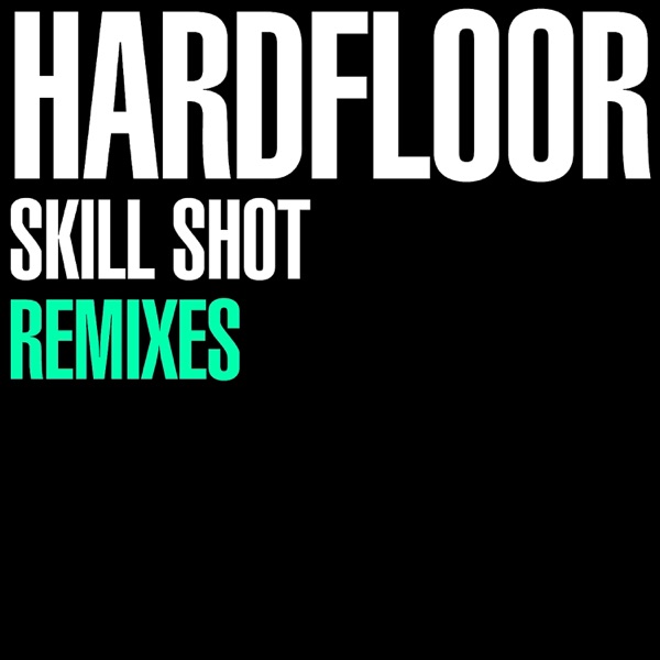 Skill Shot Remixes - EP