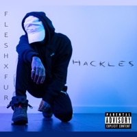 Hackles - Fleshxfur