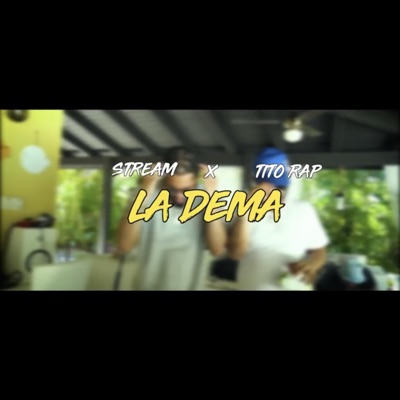 La Dema (feat. Tito Rap) - Single