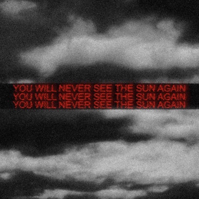 Youwillneverseethesunagain - EP
