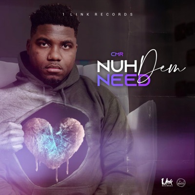 Nuh Need Dem - Single
