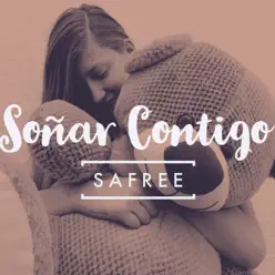 Soñar Contigo - Single - Safree