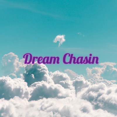 Dream Chasin' - Single