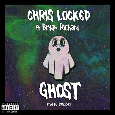 Ghost (feat. Bryan Richard & Geezzay) - Single