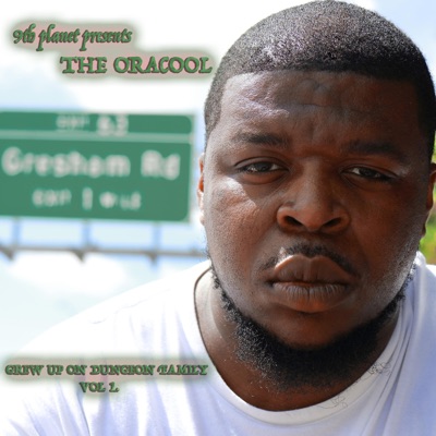 Grew Up on Dungeon Family, Vol. 1