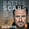 Battle Scars - Jason Fox