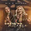 Bia e Brenda - Creio no Milagre