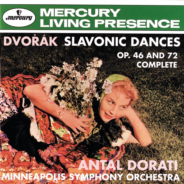 Dvorák: Slavonic Dances, Op. 46 &, Op. 72