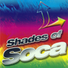 Shades of Soca - Various Artists