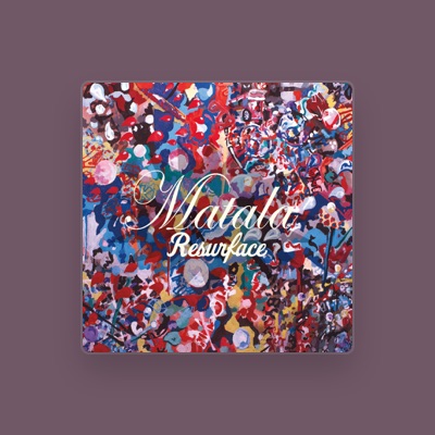 Listen to Matala, watch music videos, read bio, see tour dates & more!