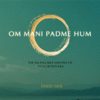 Om Mani Padme Hum (Cosmic) - Imee Ooi