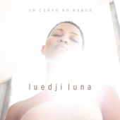 Luedji Luna - Um Corpo no Mundo