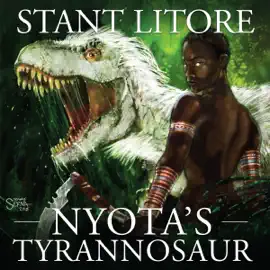 Nyota's Tyrannosaur (Unabridged)