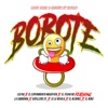 Bobote - Single (feat. El Bloonel, Gatillero 23, El Boke, La Sabiduria & JC La Nevula) - Single