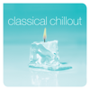 Classical Chillout - Various Artists