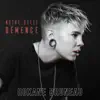 Notre belle demence