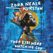 Their Eyes Were Watching God - Zora Neale Hurston Cover Art