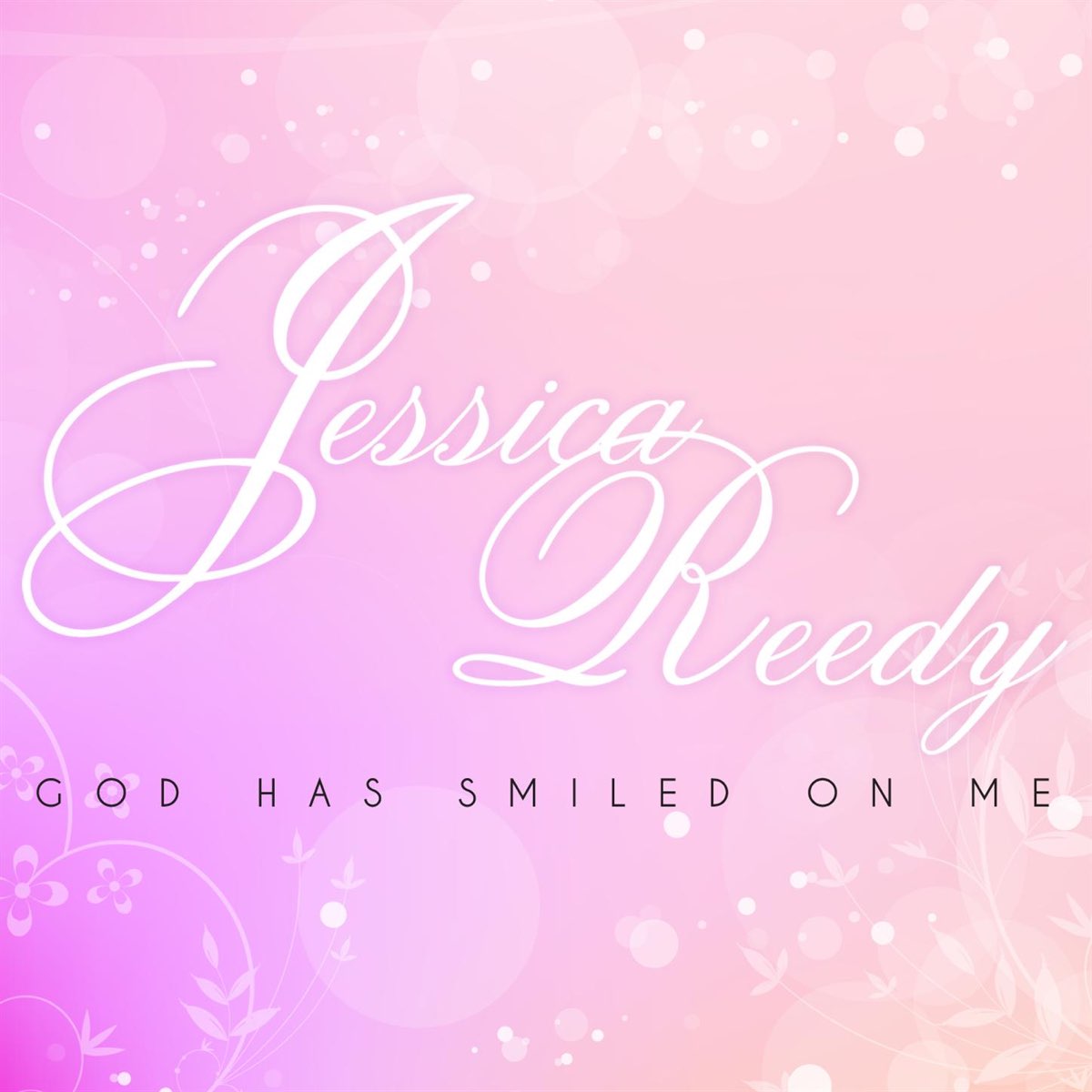 ‎God Has Smiled On Me - Single By Jessica Reedy On Apple Music