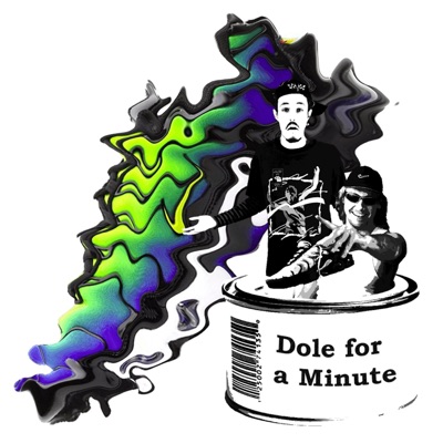 Dole for a Minute (feat. Wiiilson!) - Single