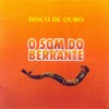 Disco de Ouro o Som do Berrante, 2019