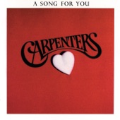 A Song For You by Carpenters