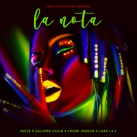 La Nota (feat. Luar La L) - Single - DVICE, Galindo Again & Frank Jordan