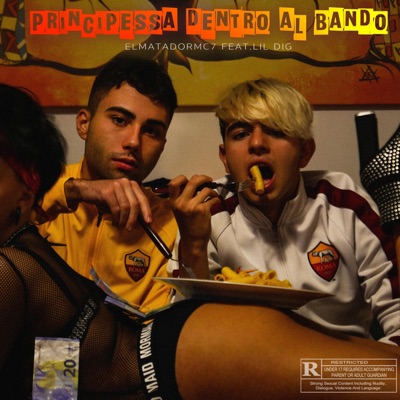 Principessa dentro al Bando (feat. Lil Dig) - Single