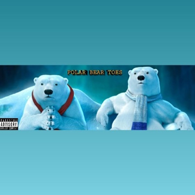 Polar Bear Toes (feat. CTR) - Single
