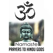 30 Namaste: Prayers to Hindu Gods Background Calm Music, Spiritual Sounds, Hindu Yoga, Relaxation, Buddha Om Bar artwork