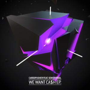 We Want Ca$h