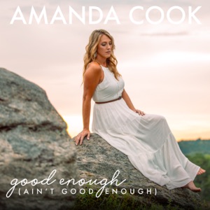 Good Enough (Ain't Good Enough) - Single