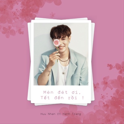 Mèn Đét Ơi, Tết Đến Rồi (feat. Hạnh Trang) - Single