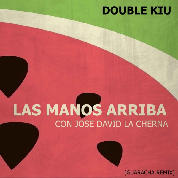 Las Manos Arriba (feat. José David La Cherna) [Guaracha Remix]