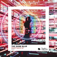 Right Back Up - Single - The Shine Blur