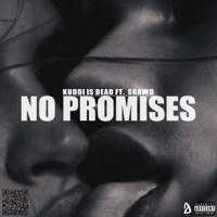 No Promises (feat. SGAWD) - Single - Kuddi Is Dead